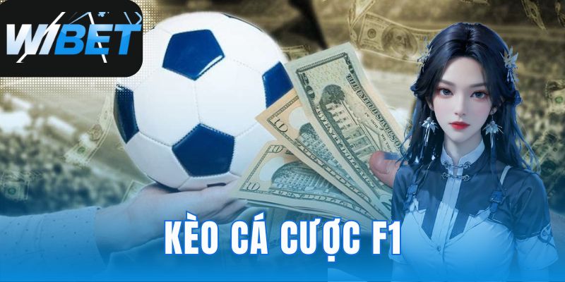 Kèo cá cược F1