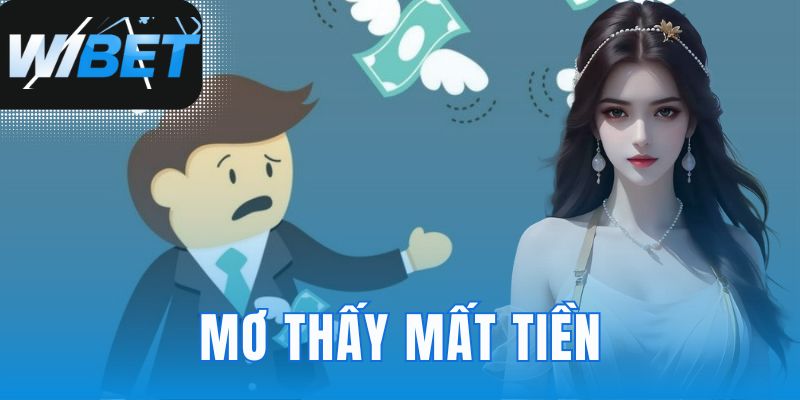 Mơ thấy mất tiền